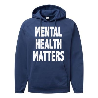 Mental Health Matters Awareness Performance Fleece Hoodie