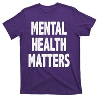 Mental Health Matters Awareness T-Shirt