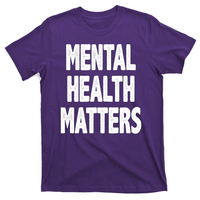 Mental Health Matters Awareness T-Shirt