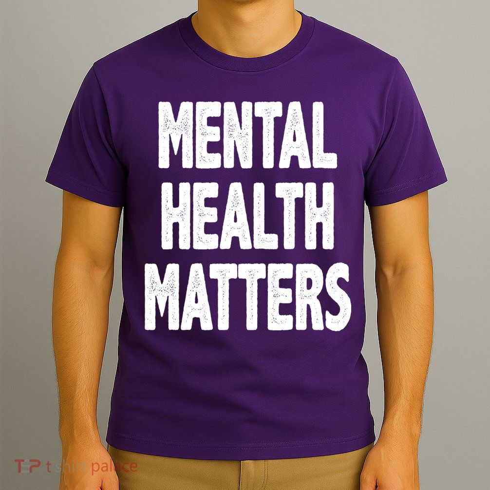 Mental Health Matters Awareness T-Shirt