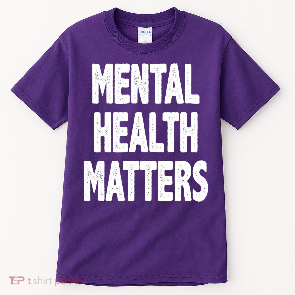 Mental Health Matters Awareness Tall T-Shirt