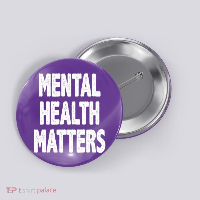 Mental Health Matters Awareness Button