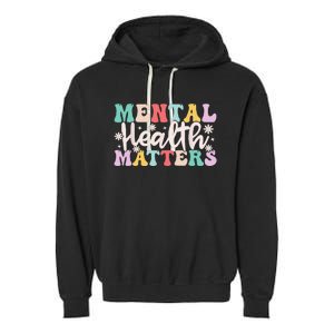 Mental Health Matters End The Stigma Garment-Dyed Fleece Hoodie