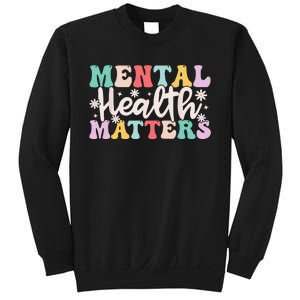 Mental Health Matters End The Stigma Sweatshirt