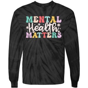 Mental Health Matters End The Stigma Tie-Dye Long Sleeve Shirt