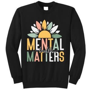 Mental Health Matters End The Stigma Tall Sweatshirt