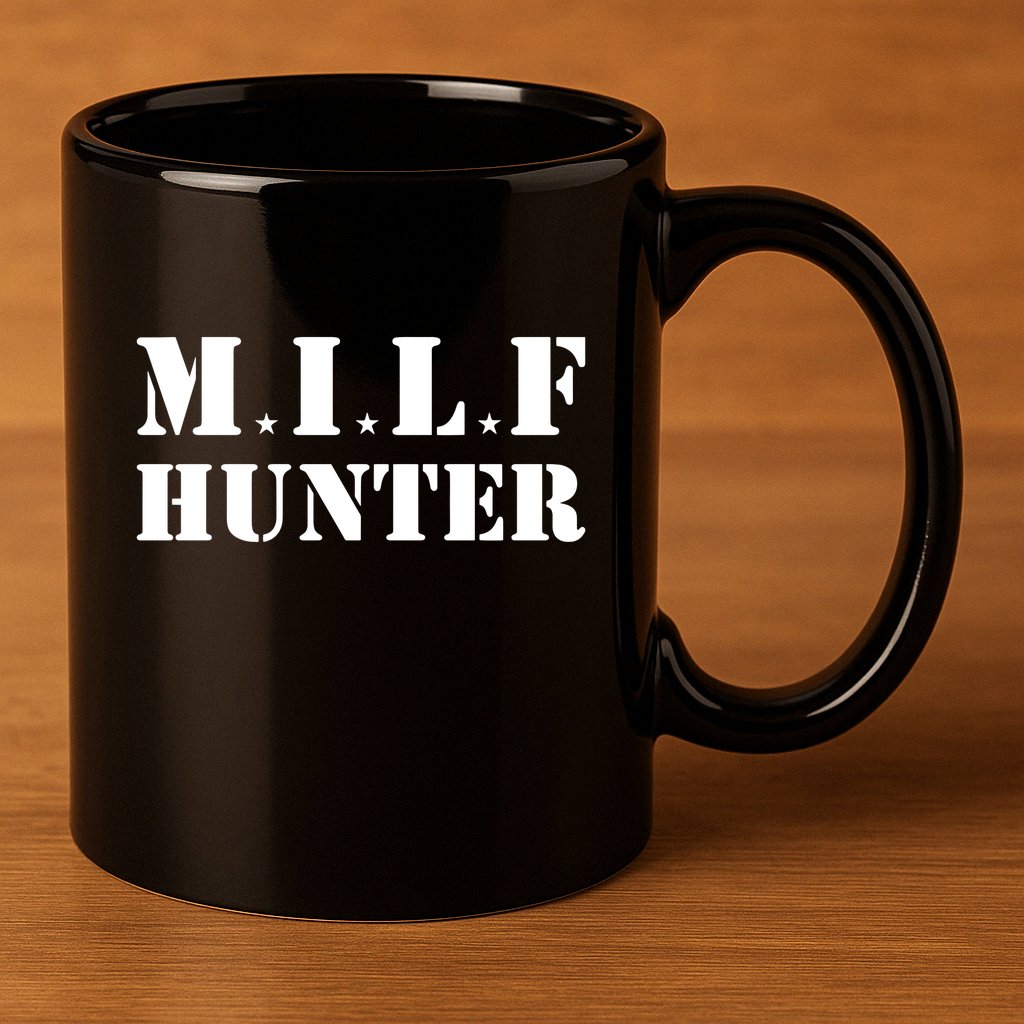 Milf Hunter 11oz C Handle Ceramic Mug