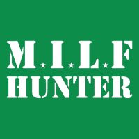 Milf Hunter Womens T-Shirt