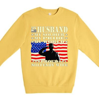 My Husband My Soldier Hero Proud Military Wife Army Spouse Premium Crewneck Sweatshirt