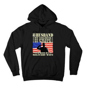 My Husband My Soldier Hero Proud Military Wife Army Spouse Tall Hoodie