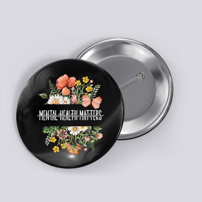 Mental Health Matters Be Kind Mental Awareness Kindness Gift Button