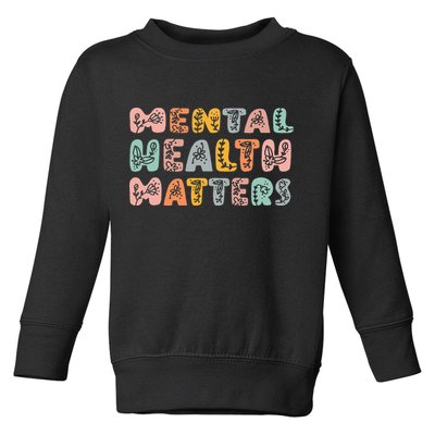 Mental Health Matters Groovy Psychologist Squad Therapy Toddler Sweatshirt