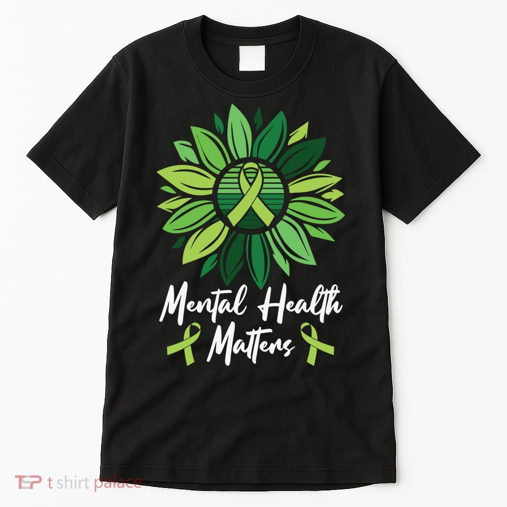 Mental Health Matters Mental Health Awareness Tall T-Shirt