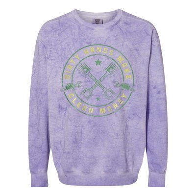 My Hands May Be Dirty But My Money Is Clean Mechanic Repair Colorblast Crewneck Sweatshirt