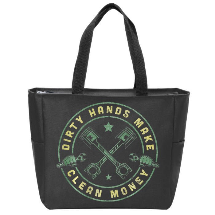 My Hands May Be Dirty But My Money Is Clean Mechanic Repair Zip Tote Bag