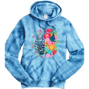 Mental Health Matters Plant Lovers Gardening Tie Dye Hoodie