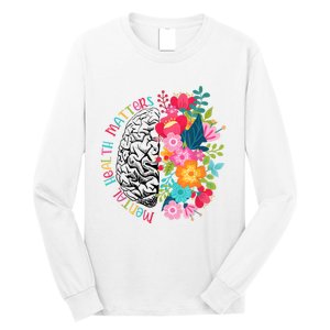 Mental Health Matters Plant Lovers Gardening Long Sleeve Shirt