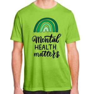 Mental Health Matters Awareness Month Rainbow Adult ChromaSoft Performance T-Shirt