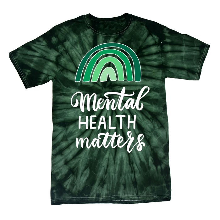 Mental Health Matters Awareness Month Rainbow Tie-Dye T-Shirt