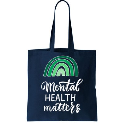 Mental Health Matters Awareness Month Rainbow Tote Bag