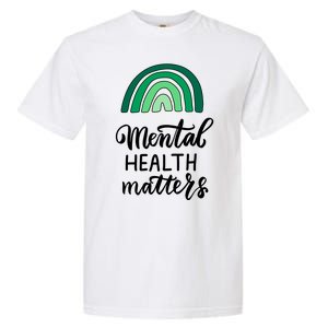 Mental Health Matters Awareness Month Rainbow Garment-Dyed Heavyweight T-Shirt