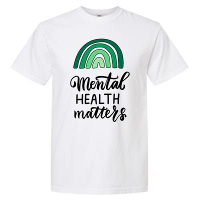 Mental Health Matters Awareness Month Rainbow Garment-Dyed Heavyweight T-Shirt