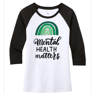 Mental Health Matters Awareness Month Rainbow Women's Tri-Blend 3/4-Sleeve Raglan Shirt