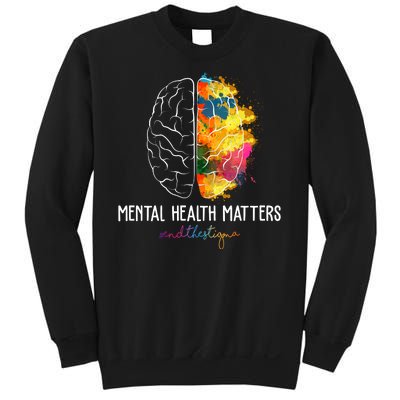 Mental Health Matters End The Stigma Colorful Brain Sweatshirt