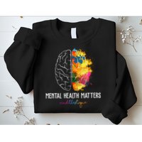 Mental Health Matters End The Stigma Colorful Brain Sweatshirt