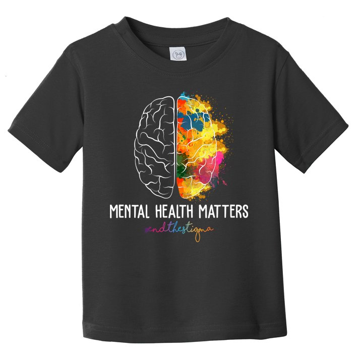 Mental Health Matters End The Stigma Colorful Brain Toddler T-Shirt