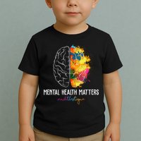 Mental Health Matters End The Stigma Colorful Brain Toddler T-Shirt