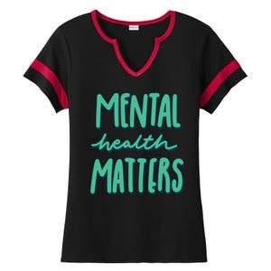 Mental Health Matters Awareness Month Ladies Halftime Notch Neck Tee