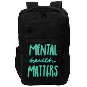 Mental Health Matters Awareness Month Impact Tech Backpack