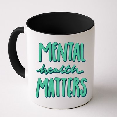 Mental Health Matters Awareness Month Mug