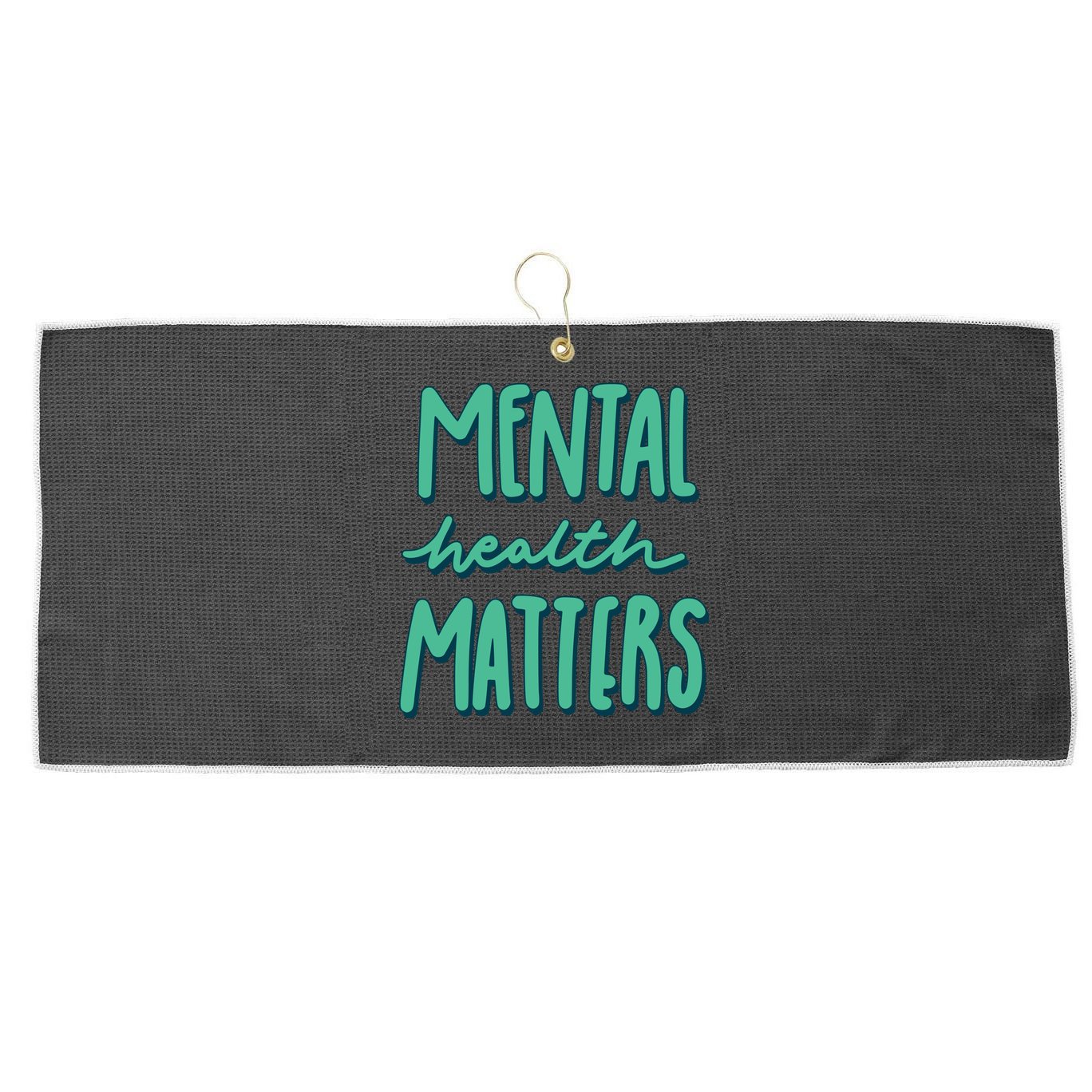 Mental Health Matters Awareness Month Large Microfiber Waffle Golf Towel