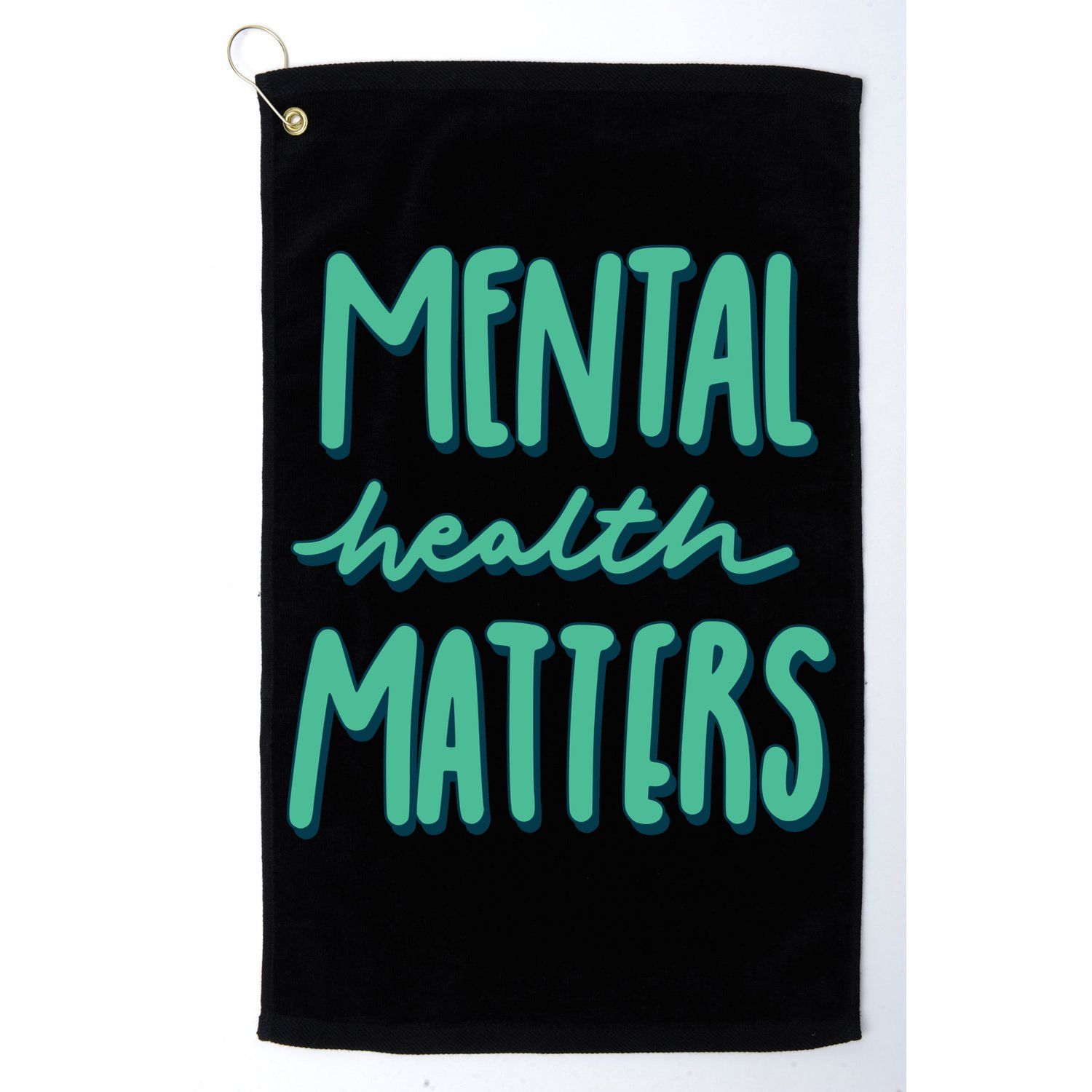Mental Health Matters Awareness Month Golf Towel