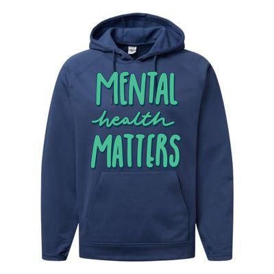 Mental Health Matters Awareness Month Performance Fleece Hoodie