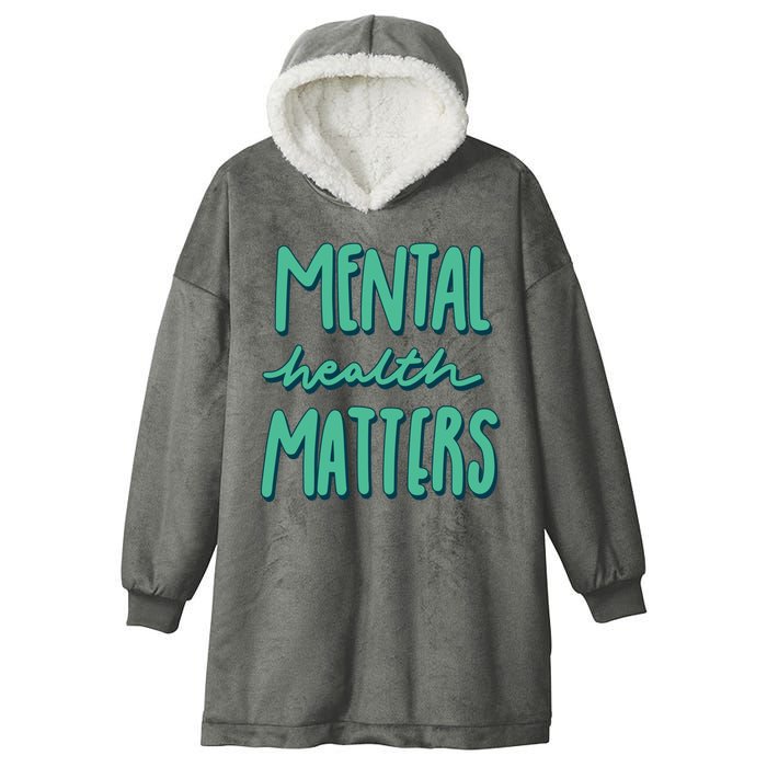 Mental Health Matters Awareness Month Hooded Wearable Blanket