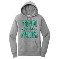 Mental Health Matters Awareness Month Women's Pullover Hoodie