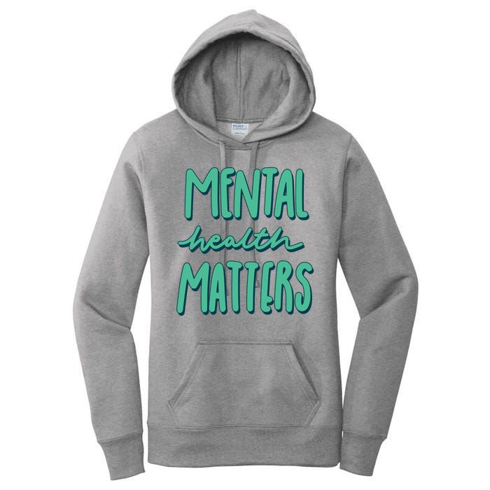 Mental Health Matters Awareness Month Women's Pullover Hoodie