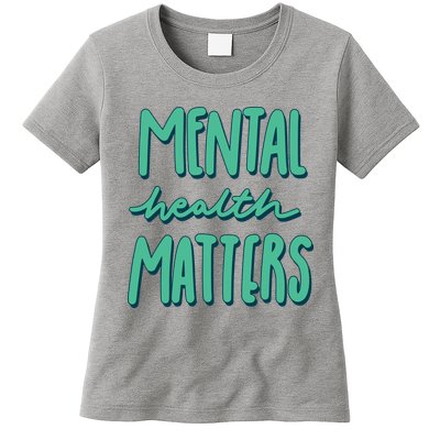 Mental Health Matters Awareness Month Womens T-Shirt