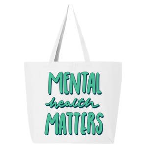 Mental Health Matters Awareness Month 25L Jumbo Tote