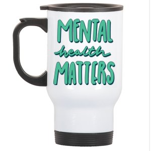 Mental Health Matters Awareness Month Stainless Steel Travel Mug