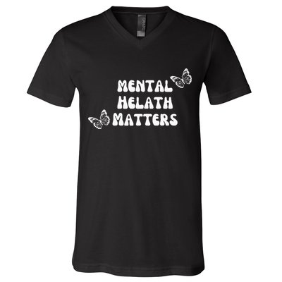 Mental Health Matters V-Neck T-Shirt