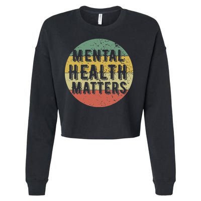 Mental Health Matters Vintage Retro 90's Style Awareness Tee Cropped Pullover Crew