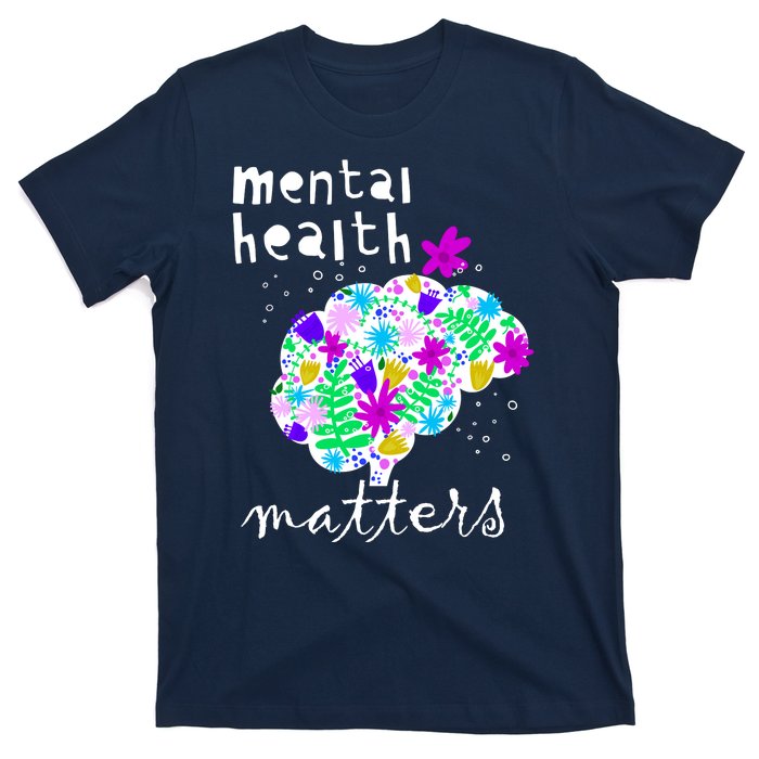 Mental Health Matters Flowers Brain Awareness Month T-Shirt