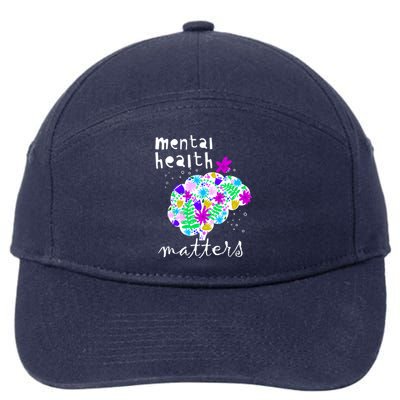 Mental Health Matters Flowers Brain Awareness Month 7-Panel Snapback Hat