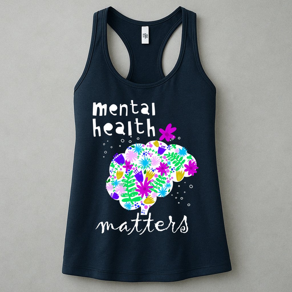Mental Health Matters Flowers Brain Awareness Month Womens Tank Top
