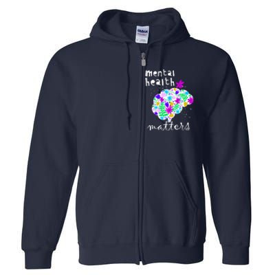 Mental Health Matters Flowers Brain Awareness Month Full Zip Hoodie