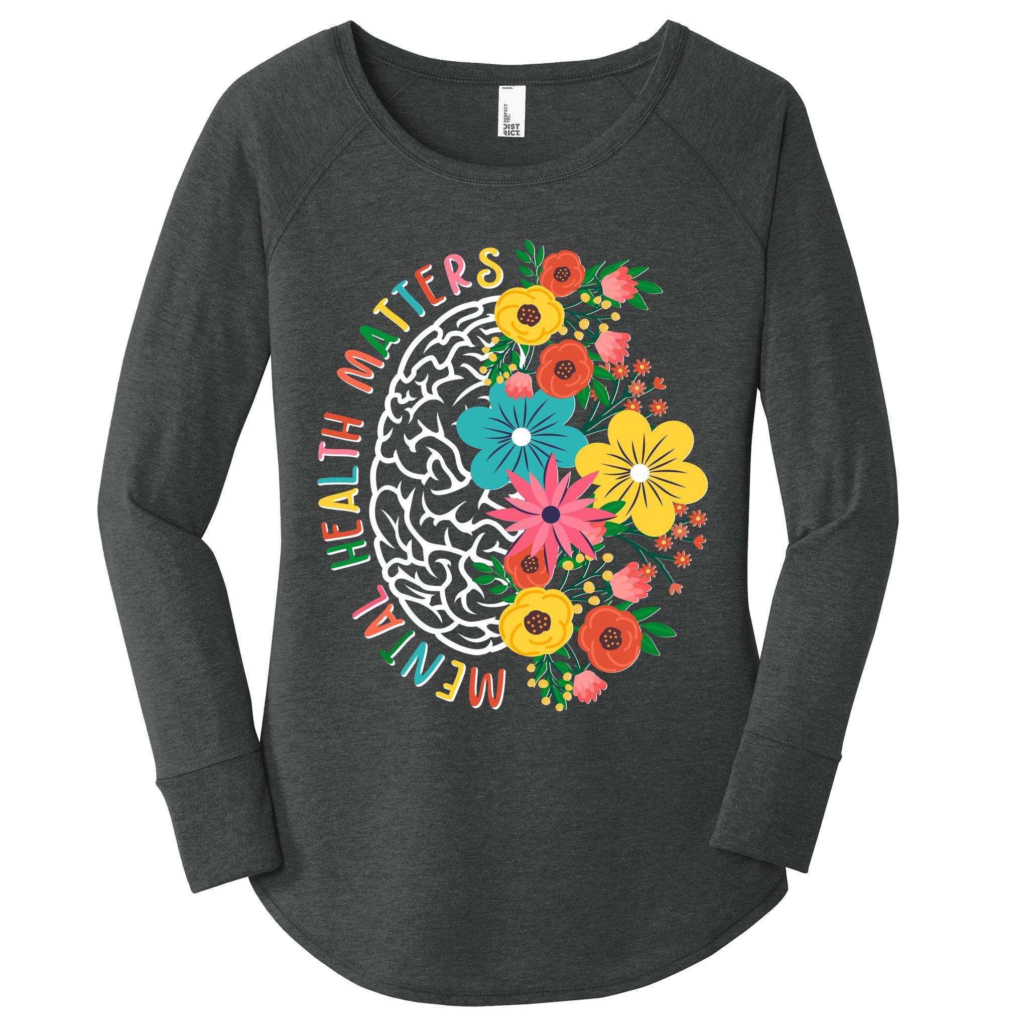 Mental Health Matters Flowering Mind Women's Perfect Tri Tunic Long Sleeve Shirt